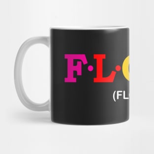 Flora - Flower. Mug